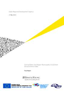 State Regional Development Agency 17 May 2013 Central Baltic Sea Region Municipality Investment Attractiveness Index Final Report