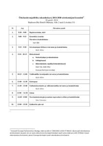 Ühtekuuluvuspoliitika rakenduskavaseirekomisjoni koosoleki* 30 aprill, 2014 Radisson Blu Hotell Olümpia, Alfa 2 saal (Liivalaia 33) Päevakava punkt  Nr