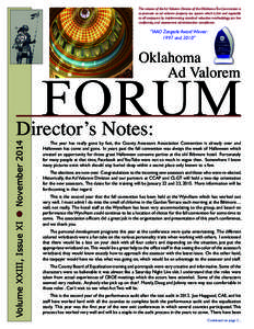 The mission of the Ad Valorem Division of the Oklahoma Tax Commission is to promote an ad valorem property tax system which is fair and equitable to all taxpayers by implementing standard valuation methodology, tax law c