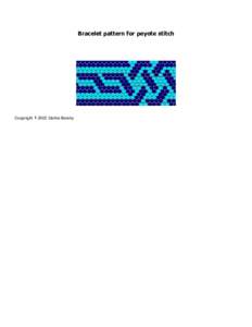 Bracelet pattern for peyote stitch  Copyright ř 2002 Galina Barsky 