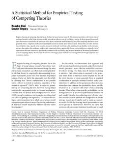 A Statistical Method for Empirical Testing of Competing Theories Kosuke Imai Princeton University Dustin Tingley Harvard University Empirical testing of competing theories lies at the heart of social science research. We