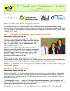 2010 Rural Health Conference - In Review June[removed]Kalahari Resort, Wisconsin Dells In collaboration with: