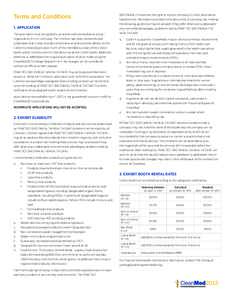 Terms and Conditions 1. APPLICATION The application must be signed by an authorized representative of your organization, firm or company. The Exhibitor warrants, represents and undertakes that it shall provide comprehens