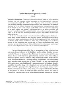 24 On the Marvelous Spiritual Abilities (Jinzū) Translator’s Introduction: The term jinzū was widely used both within and outside Buddhism to refer to what were considered esoteric, supernatural, or even magical powe