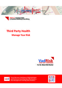 VADIS S.A. European Leader in Predictive Modelling & Data Mining Third Party Health