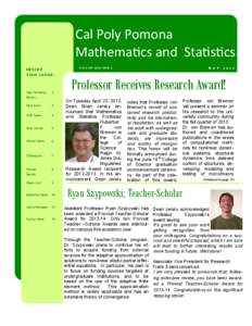 Cal Poly Pomona Mathematics and Statistics INSIDE THIS ISSUE:  High Achieving