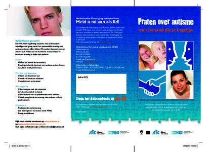 Nederlandse Vereniging voor Autisme  Meld u nú aan als lid! Vrijwilligers gezocht! De NVA heeft regelmatig vacatures voor enthousiaste