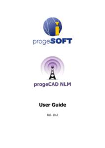 progeCAD NLM  User Guide Rel. 10.2  Table of Contents