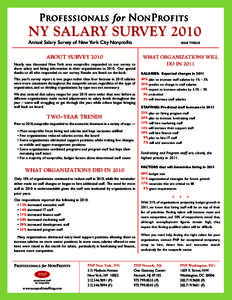 NY SALARY SURVEY 2010 Annual Salary Survey of New York City Nonprofits ISSUE TWELVE  ABOUT SURVEY 2010
