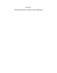 Appendix 1 Proposed Amendments to California Code of Regulations PROPOSED REGULATION ORDER Note: Strikeout indicates deleted text; underline indicates inserted text.