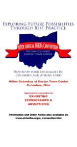 Hilton Columbus at Easton Town Center Columbus, Ohio Opportunities Available for: EXHIBITING SPONSORSHIPS &