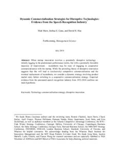 Dynamic Commercialization Strategies for Disruptive Technologies: Evidence from the Speech Recognition Industry* 