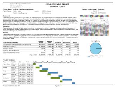San Francisco Recreation and Parks Department Capital Improvement Division 30 Van Ness Avenue, 5th Floor San Francisco, CA[removed]PROJECT STATUS REPORT