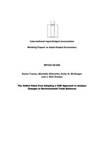 International Input-Output Association Working Papers in Input-Output Economics WPIOX[removed]Karen Turner, Michelle Gilmartin, Peter G. McGregor