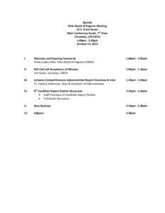 Agenda Ohio Board of Regents Meeting 25 S. Front Street Main Conference Room, 7th Floor Columbus, OH[removed]:00pm - 3:30pm
