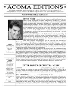 4350 Steeles Avenue East, Box 94, Markham ON L3R 9V4 Tel[removed]Fax: ([removed]Free Digital Audio and Score Samples on the Web Site: http://Acoma-Co.com E-mail: [removed] PETER WARE’S Music for O