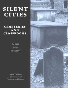SILENT CITIES CEMETERIES AND CLASSROOMS Alexia