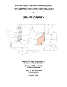 COUNTY PROFILE ON RISK AND PROTECTION FOR SUBSTANCE ABUSE PREVENTION PLANNING IN GRANT COUNTY