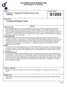 CALIFORNIA STATE SCIENCE FAIR 2003 PROJECT SUMMARY Name(s)  Charles C. Ciongoli, III; Jonathon Nostrant; Jon