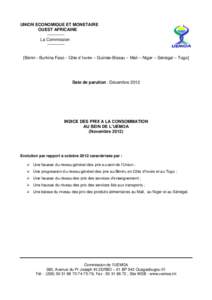 UNION ECONOMIQUE ET MONETAIRE OUEST AFRICAINE[removed]La Commission[removed]Bénin - Burkina Faso - Côte d’Ivoire – Guinée-Bissau – Mali – Niger – Sénégal – Togo]  Date de parution : Décembre 2012