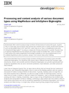 Processing and content analysis of various document types using MapReduce and InfoSphere BigInsights Sajad Izadi Partner Enablement Engineer IBM