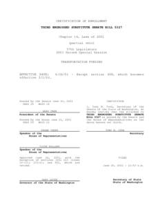 CERTIFICATION OF ENROLLMENT THIRD ENGROSSED SUBSTITUTE SENATE BILL 5327 Chapter 14, Laws ofpartial veto) 57th Legislature 2001 Second Special Session