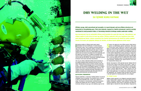 TECHNOLOGY // TEKNOLOJ‹  TECHNOLOGY // TEKNOLOJ‹ DRY WELDING IN THE WET SU ‹Ç‹NDE KURU KAYNAK