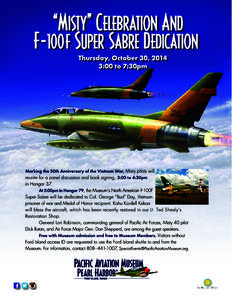 “MISTY” CELEBRATION AND F - 100F SUPER SABRE DEDICATION 