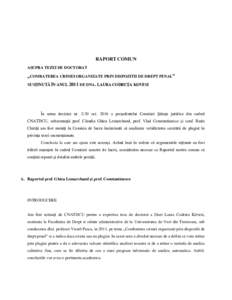 RAPORT COMUN ASUPRA TEZEI DE DOCTORAT „COMBATEREA CRIMEI ORGANIZATE PRIN DISPOZITII DE DREPT PENAL” SUSŢINUTĂ ÎN ANUL 2011 DE DNA. LAURA CODRUŢA KOVESI