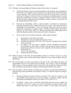 Article 17:  Duties and Responsibilities of Librarian Members[removed]The duties and responsibilities of librarian members fall into three (3) categories: a)
