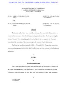 4:05-bk[removed]Doc#: 73 Filed: [removed]Entered: [removed]:55:12 Page 1 of 9  IN THE UNITED STATES BANKRUPTCY EASTERN DISTRICT OF ARKANSAS LITTLE ROCK DIVISION