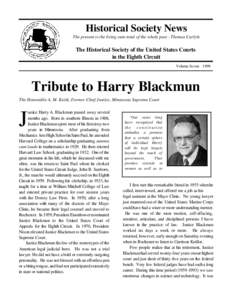 United States federal courts / United States district court / Harry Blackmun / Circuit court / Kermit Edward Bye / Chief judge / Magistrate / Courts of the United States / United States federal judge / Legal professions / United States courts of appeals / Law