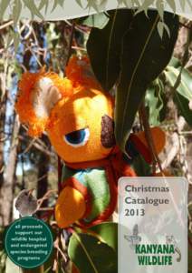 Christmas Catalogue 2013 all proceeds support our wildlife hospital