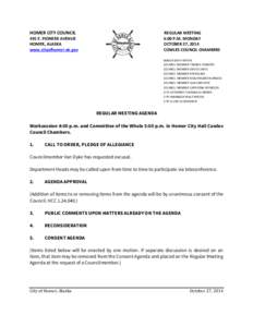 HOMER CITY COUNCIL  REGULAR MEETING 6:00 P.M. MONDAY OCTOBER 27, 2014 COWLES COUNCIL CHAMBERS