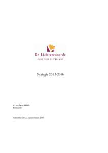 StrategieH. van Driel MBA, Bestuurder  september 2012, update maart 2013