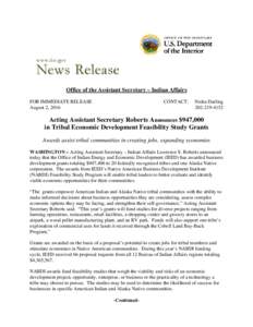 Office of the Assistant Secretary – Indian Affairs FOR IMMEDIATE RELEASE August 2, 2016 CONTACT:
