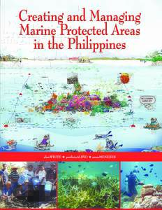 Creating and Managing Marine Protected Areas in the Philippines White  Aliño
