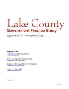 Lake County Government Finance Study Supplemental Material by Geography Prepared by the Indiana Business Research Center