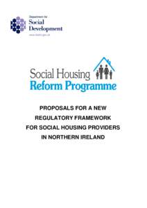 Proposals for a New Regulatory Framework for Social Housing Providers in Northern Ireland