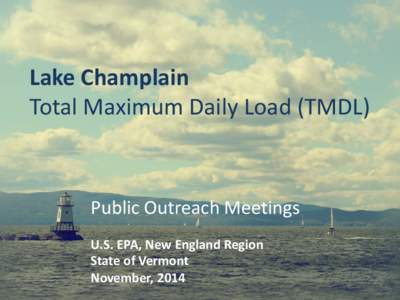 Lake Champlain TMDL November 2014 Public Outreach Meeting