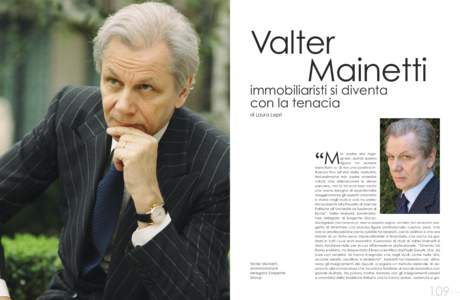 Valter Mainetti immobiliaristi si diventa