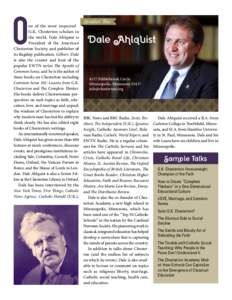 O  ne of the most respected G.K. Chesterton scholars in the world, Dale Ahlquist is President of the American