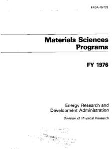 ERDA[removed]Materials Sciences Programs FY 1976