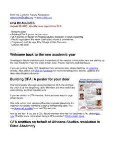 From the California Faculty Association [removed] or www.calfac.org CFA HEADLINES August 20, 2013 ∙ Weekly news digest from CFA ∙ Welcome back