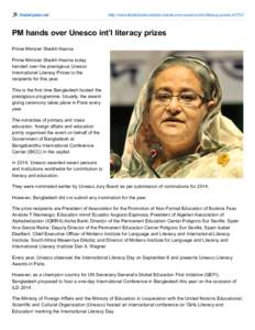 thedailystar.net  http://www.thedailystar.net/pm-hands-over-unesco-int-l-literacy-prizes[removed]PM hands over Unesco int’l literacy prizes Prime Minister Sheikh Hasina