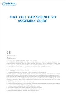 FUEL CELL CAR SCIENCE KIT ASSEMBLY GUIDE Model No.: FCJJ-11  Warning