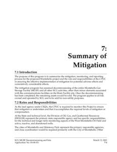 7: Summary of Mitigation 7.1 Introduction The purpose of this program is to summarize the mitigation, monitoring, and reporting process for the proposed Montebello project and the role and responsibilities of the CPUC