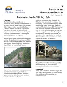 8  PROFILES ON REMEDIATION PROJECTS Bamberton Lands, Mill Bay, B.C. Overview