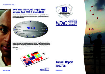 NFAO Annual Report:  | page 8  NFAO Web Site: 14,750 unique visits between April 2007 & March 2008! The website holds many resources and up to date information on regional events. By popularity the national confer