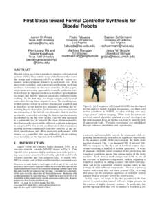 First Steps toward Formal Controller Synthesis for Bipedal Robots Aaron D. Ames Paulo Tabuada